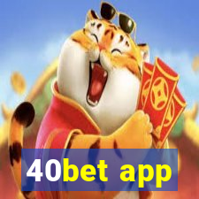 40bet app